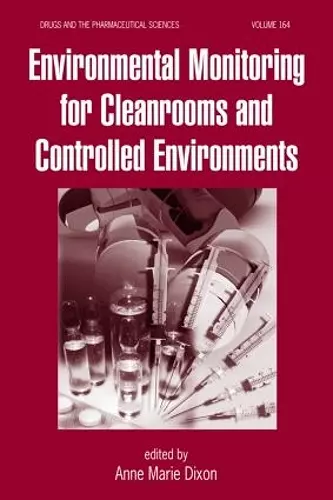 Environmental Monitoring for Cleanrooms and Controlled Environments cover