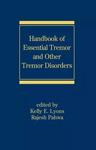 Handbook of Essential Tremor and Other Tremor Disorders cover