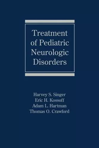 Treatment of Pediatric Neurologic Disorders cover