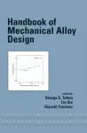 Handbook of Mechanical Alloy Design cover