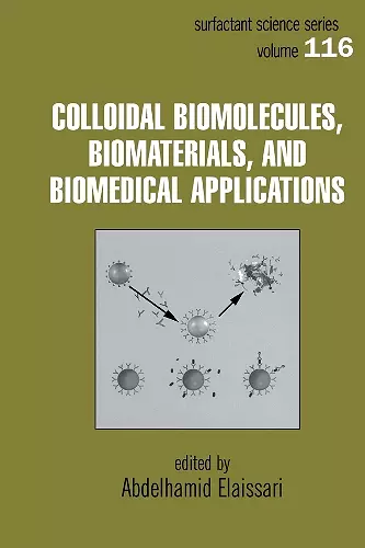 Colloidal Biomolecules, Biomaterials, and Biomedical Applications cover