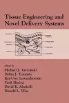 Tissue Engineering And Novel Delivery Systems cover