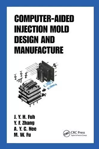 Computer-Aided Injection Mold Design and Manufacture cover