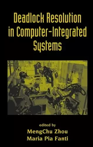 Deadlock Resolution in Computer-Integrated Systems cover