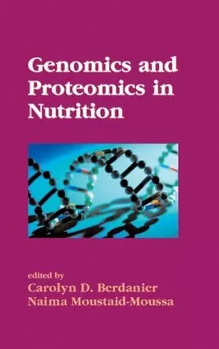 Genomics and Proteomics in Nutrition cover