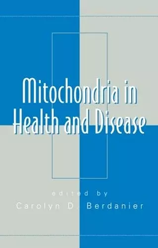 Mitochondria in Health and Disease cover