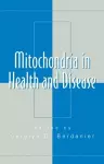 Mitochondria in Health and Disease cover