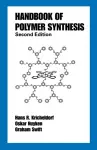 Handbook of Polymer Synthesis cover