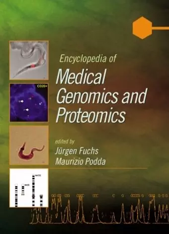 Encyclopedia of Medical Genomics and Proteomics, 2 Volume Set cover