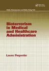 Bioterrorism in Medical and Healthcare Administration cover