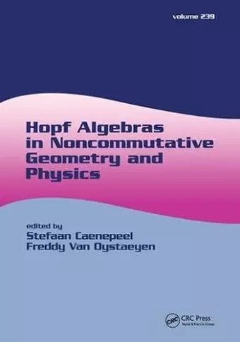 Hopf Algebras in Noncommutative Geometry and Physics cover