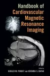 Handbook of Cardiovascular Magnetic Resonance Imaging cover