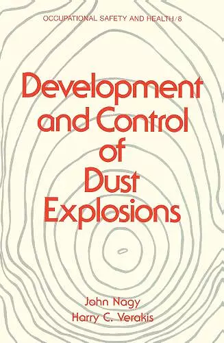 Development and Control of Dust Explosions cover