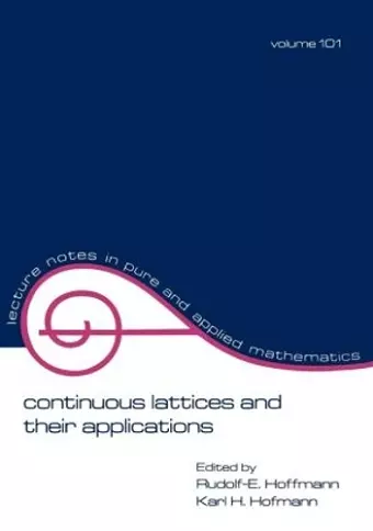 Continuous Lattices and Their Applications cover