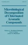 Microbiological Decomposition of Chlorinated Aromatic Compounds cover