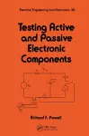 Testing Active and Passive Electronic Components cover