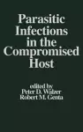 Parasitic Infections in the Compromised Host cover