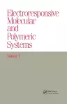 Electroresponsive Molecular and Polymeric Systems cover