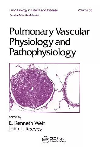 Pulmonary Vascular Physiology and Pathophysiology cover