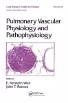 Pulmonary Vascular Physiology and Pathophysiology cover