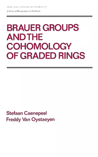 Brauer Groups and the Cohomology of Graded Rings cover