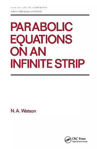 Parabolic Equations on an Infinite Strip cover