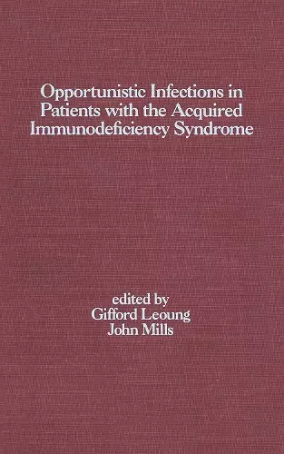 Opportunistic Infections in Patients with the Acquired Immunodeficiency Syndrome cover