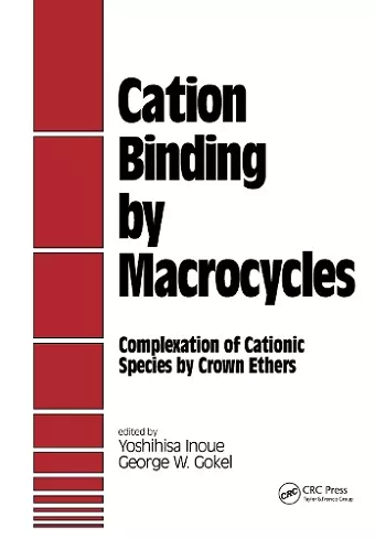 Cation Binding by Macrocycles cover