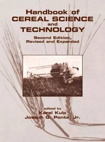 Handbook of Cereal Science and Technology, Revised and Expanded cover