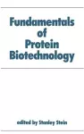 Fundamentals of Protein Biotechnology cover