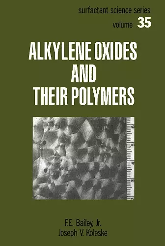 Alkylene Oxides and Their Polymers cover