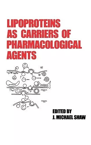 Lipoproteins as Carriers of Pharmacological Agents cover