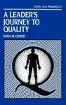 A Leader's Journey to Quality cover