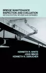 Bridge Maintenance Inspection and Evaluation, Second Edition cover