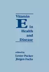 Vitamin E in Health and Disease cover