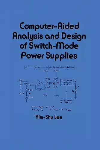 Computer-Aided Analysis and Design of Switch-Mode Power Supplies cover