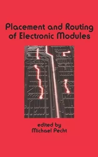 Placement and Routing of Electronic Modules cover