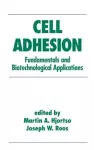 Cell Adhesion in Bioprocessing and Biotechnology cover