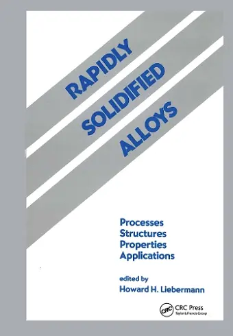 Rapidly Solidified Alloys cover