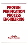 Protein Purification Process Engineering cover