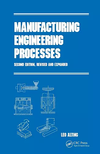 Manufacturing Engineering Processes, Second Edition cover