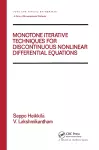 Monotone Iterative Techniques for Discontinuous Nonlinear Differential Equations cover