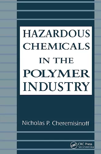 Hazardous Chemicals in the Polymer Industry cover