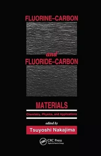 Fluorine-Carbon and Fluoride-Carbon Materials cover