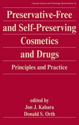 Preservative-Free and Self-Preserving Cosmetics and Drugs cover