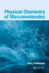 Physical Chemistry of Macromolecules cover