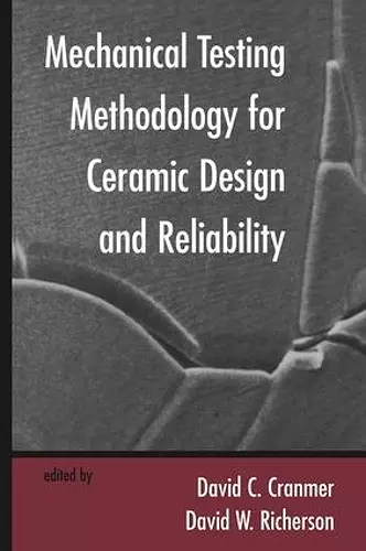 Mechanical Testing Methodology for Ceramic Design and Reliability cover