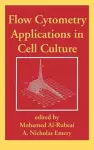 Flow Cytometry Applications in Cell Culture cover