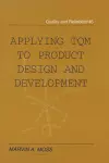 Applying TQM to Product Design and Development cover