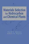 Materials Selection for Hydrocarbon and Chemical Plants cover